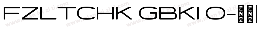 FZLTCHK GBKI 0字体转换